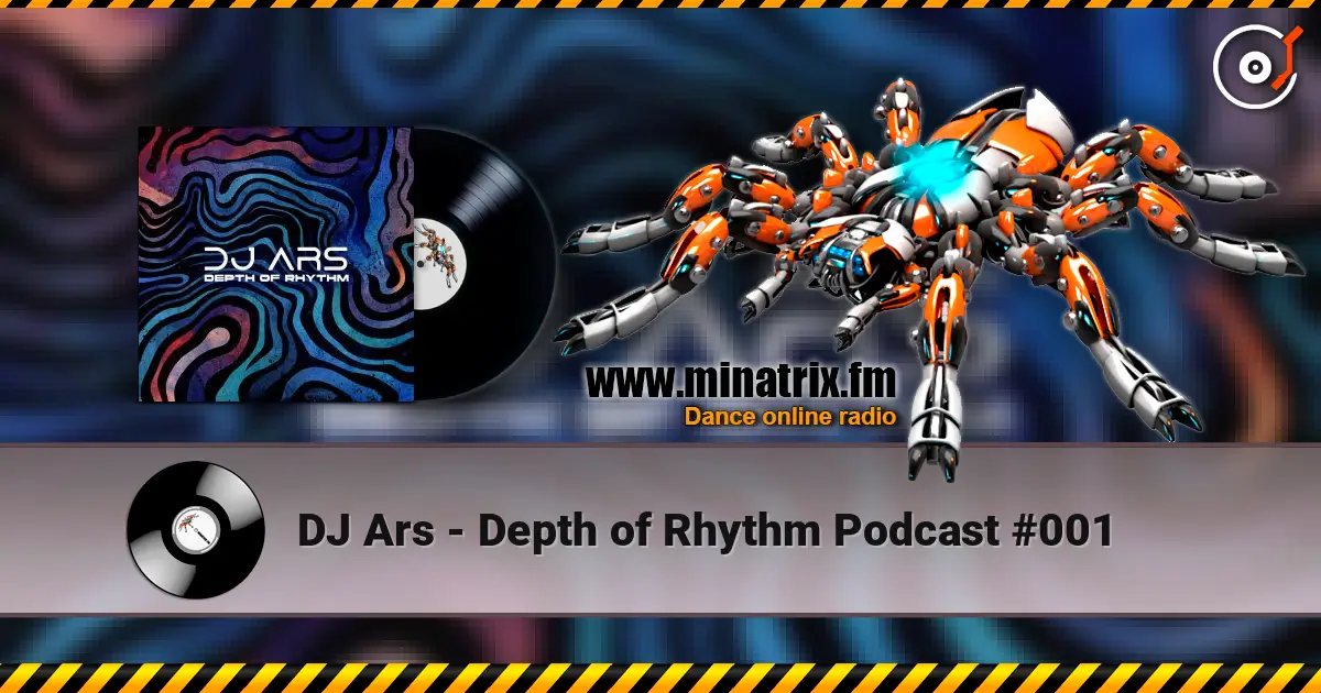 DJ Ars - Depth of Rhythm Podcast #001 escuchar online en alta calidad | Minatrix.FM