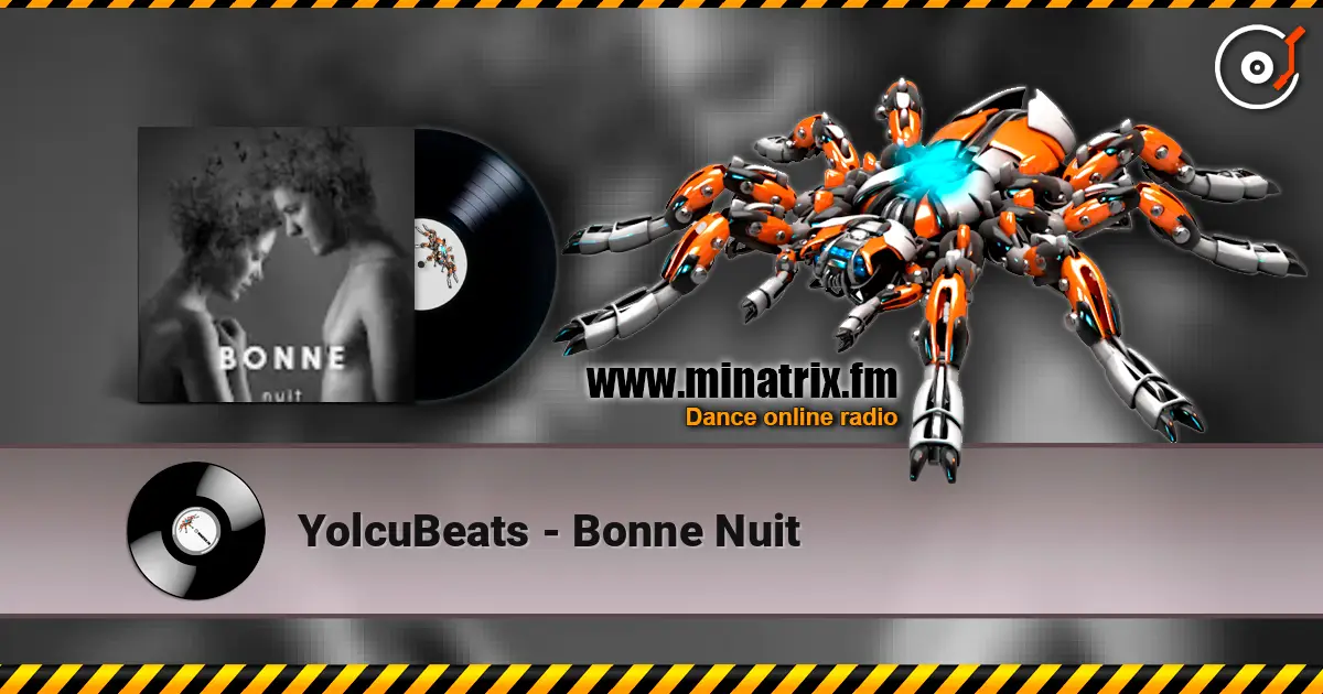 YolcuBeats - Bonne Nuit escuchar online en alta calidad | Minatrix.FM