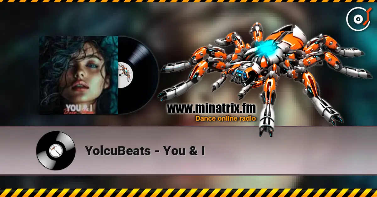 YolcuBeats - You & I escuchar online en alta calidad | Minatrix.FM