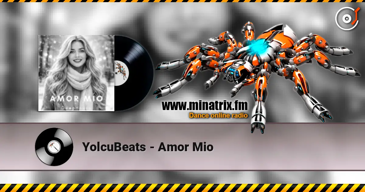 YolcuBeats - Amor Mio escuchar online en alta calidad | Minatrix.FM