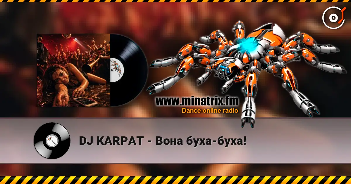 DJ KARPAT - Вона буха-буха! escuchar online en alta calidad | Minatrix.FM