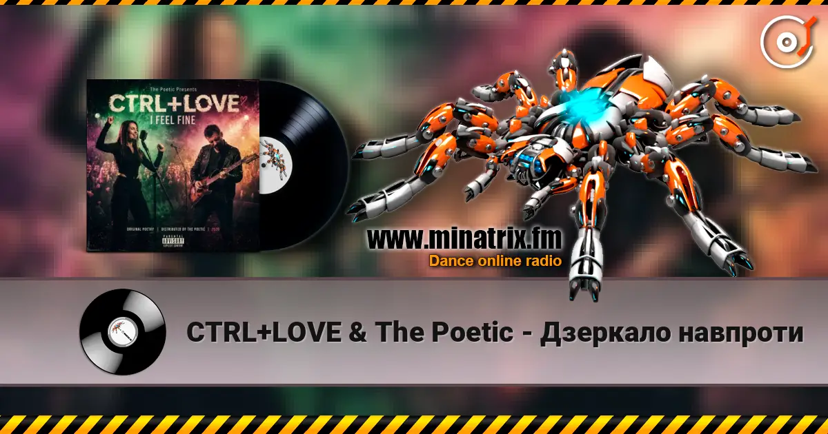 CTRL+LOVE & The Poetic - Дзеркало навпроти escuchar online en alta calidad | Minatrix.FM