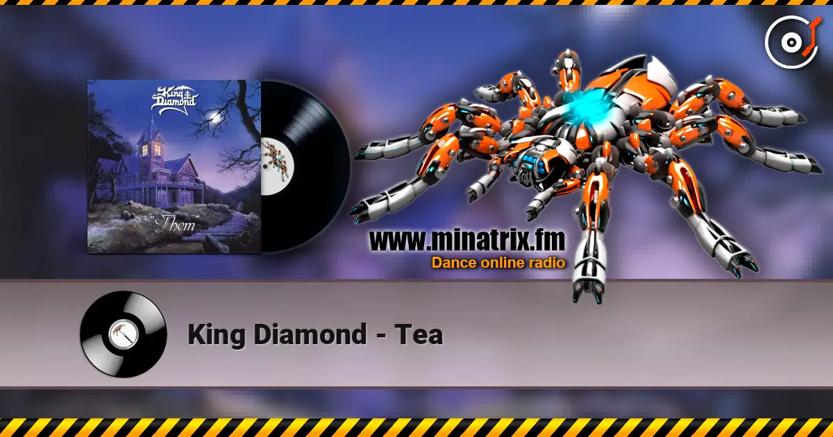 King Diamond - Tea escuchar online en alta calidad | Minatrix.FM