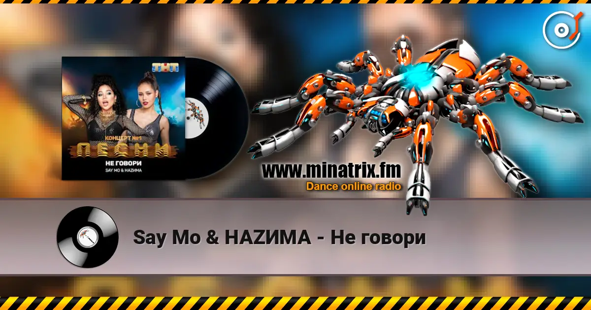Say Mo & HАZИМА - Не говори escuchar online en alta calidad | Minatrix.FM