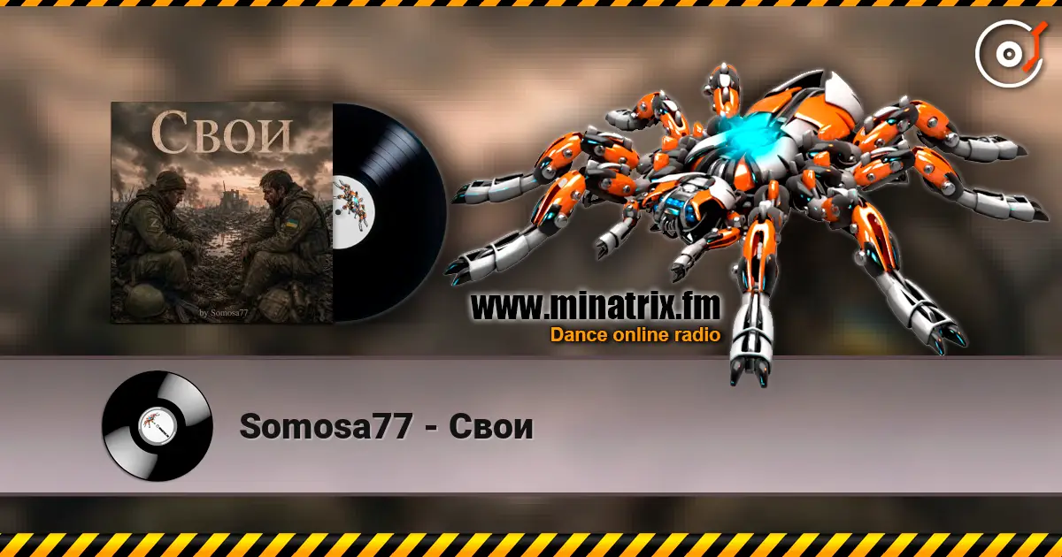 Somosa77 - Свои escuchar online en alta calidad | Minatrix.FM