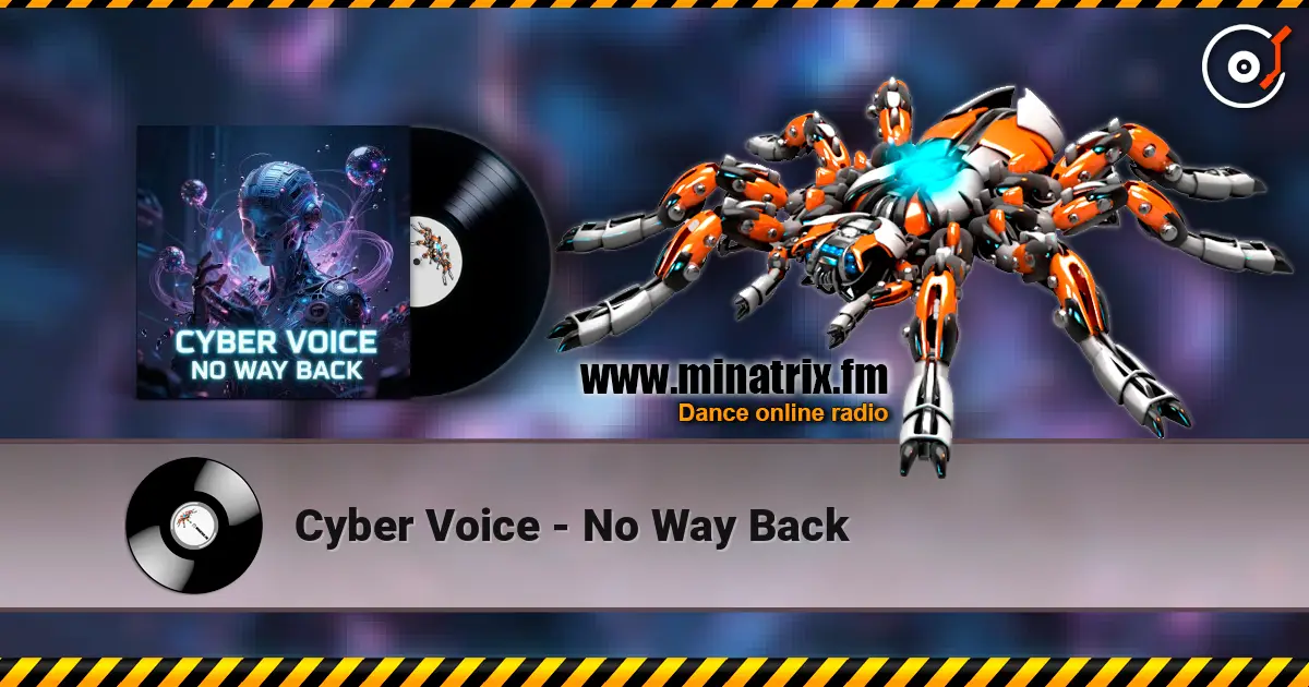 Cyber Voice - No Way Back escuchar online en alta calidad | Minatrix.FM