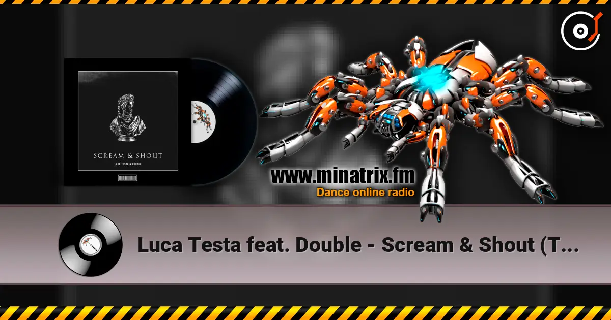 Luca Testa feat. Double - Scream & Shout (Techno Remix) escuchar online en alta calidad | Minatrix.FM