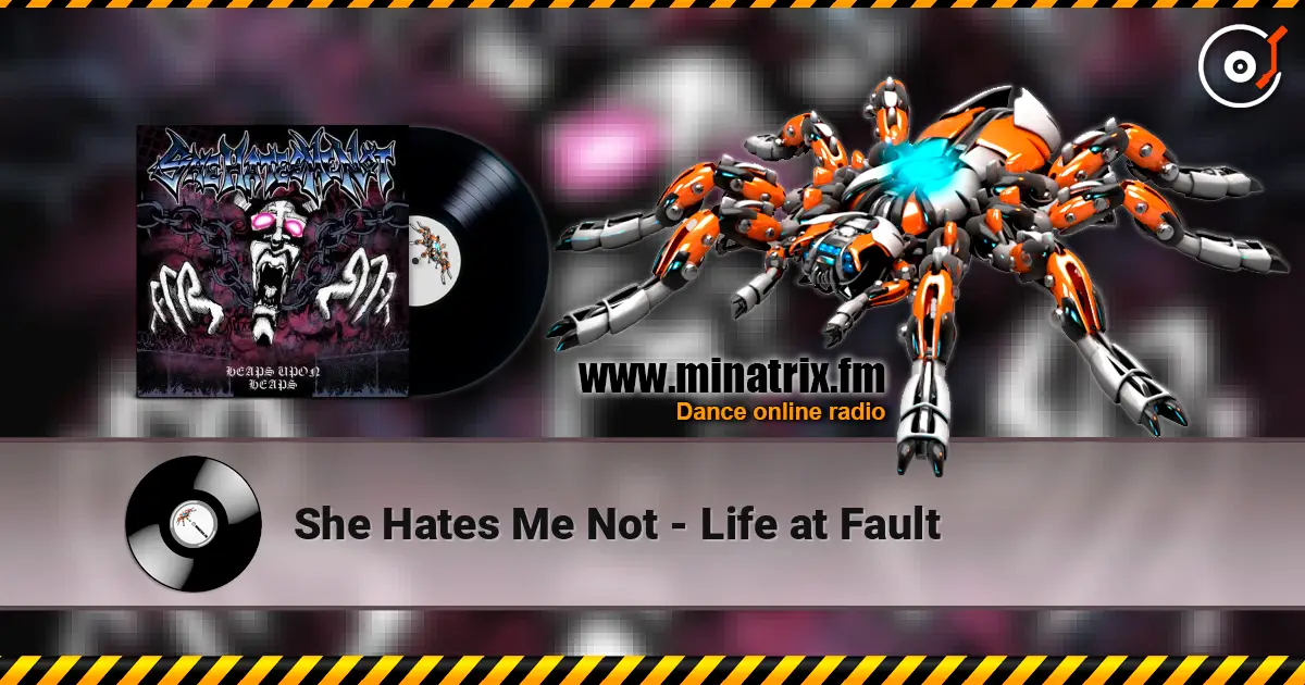 She Hates Me Not - Life at Fault escuchar online en alta calidad | Minatrix.FM