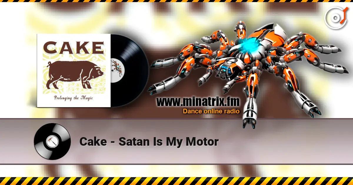 Cake - Satan Is My Motor escuchar online en alta calidad | Minatrix.FM