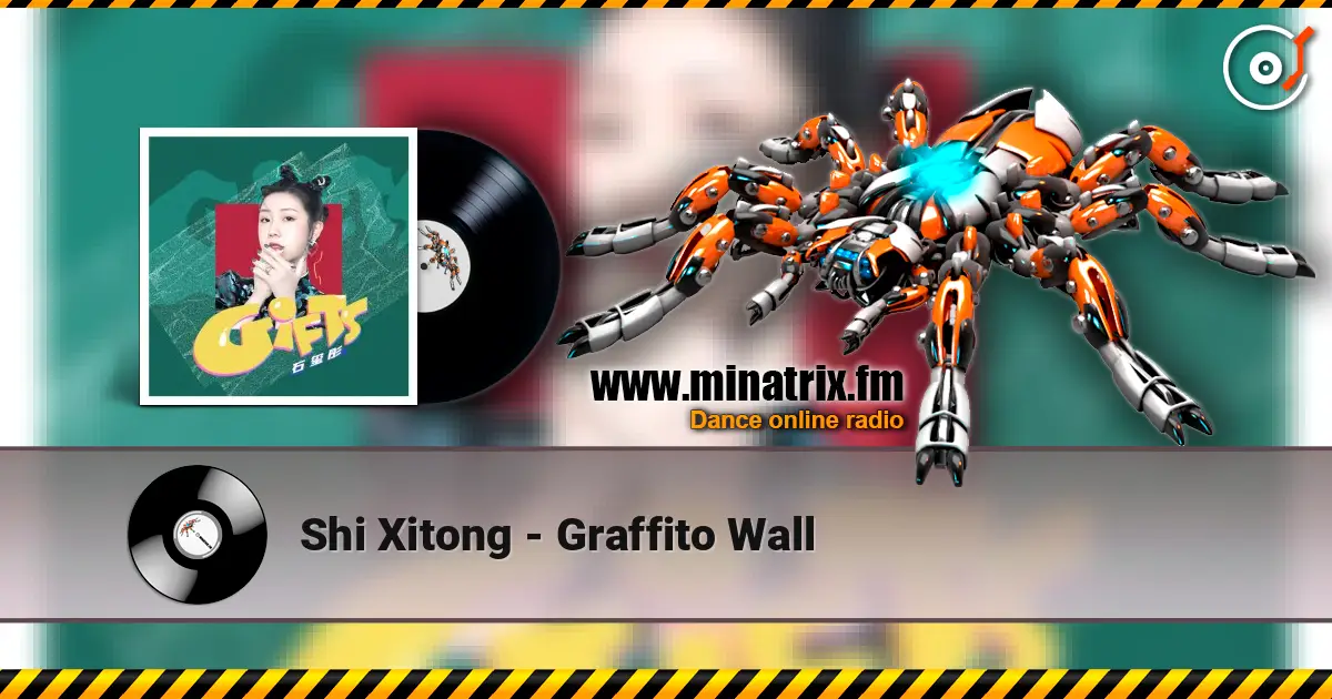 Shi Xitong - Graffito Wall escuchar online en alta calidad | Minatrix.FM