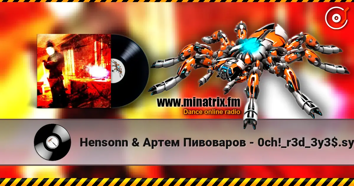 Hensonn & Артем Пивоваров - 0ch!_r3d_3y3$.sys escuchar online en alta calidad | Minatrix.FM