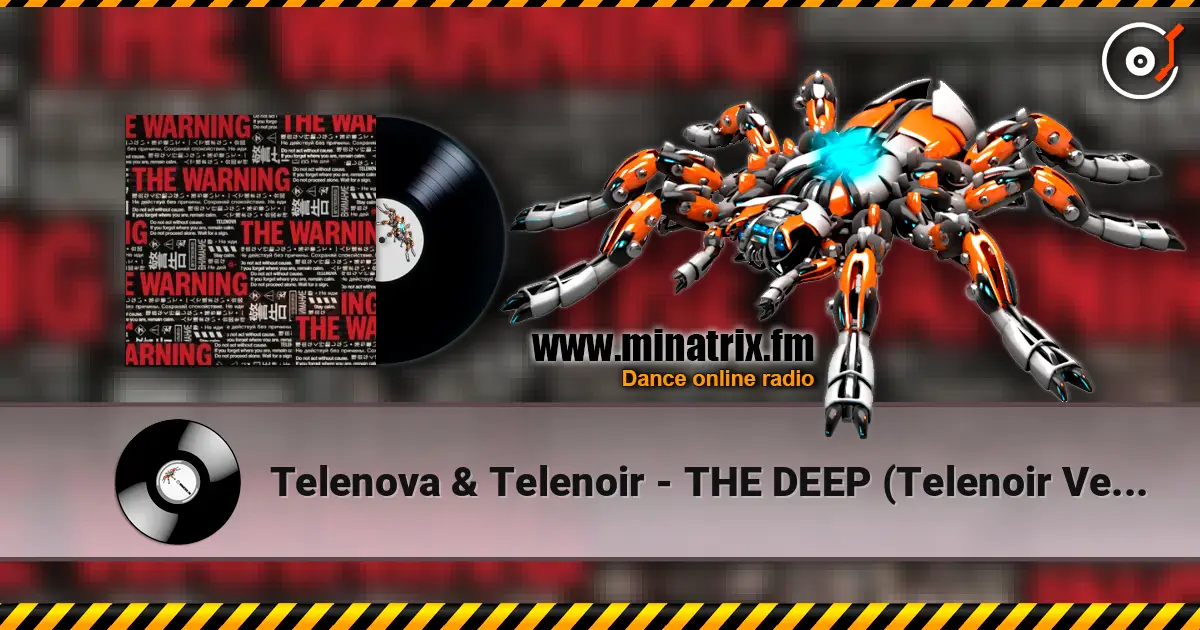Telenova & Telenoir - THE DEEP (Telenoir Version) escuchar online en alta calidad | Minatrix.FM