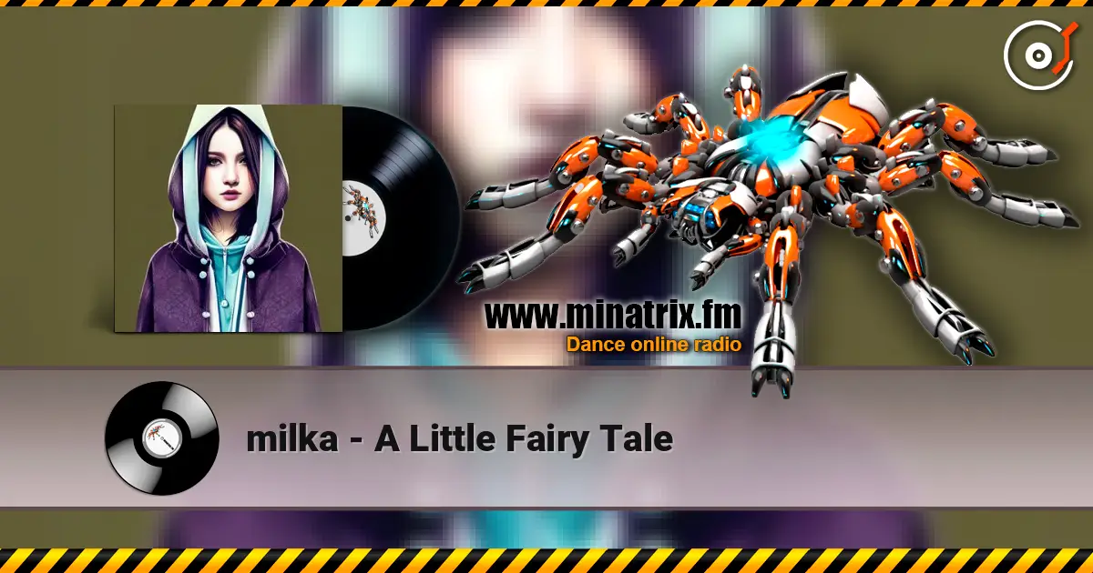 milka - A Little Fairy Tale escuchar online en alta calidad | Minatrix.FM