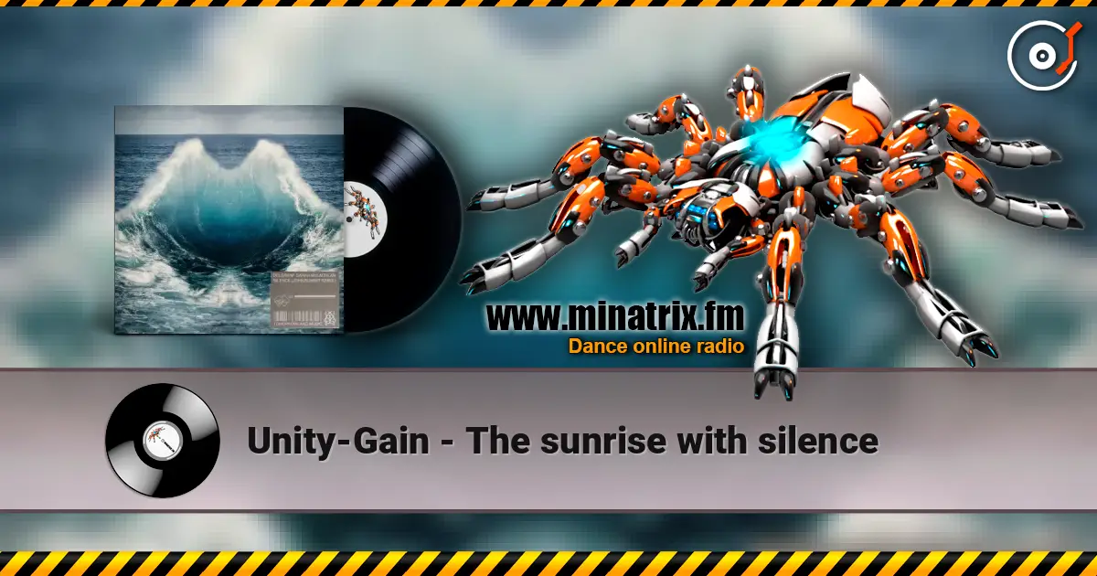 Unity-Gain - The sunrise with silence escuchar online en alta calidad | Minatrix.FM