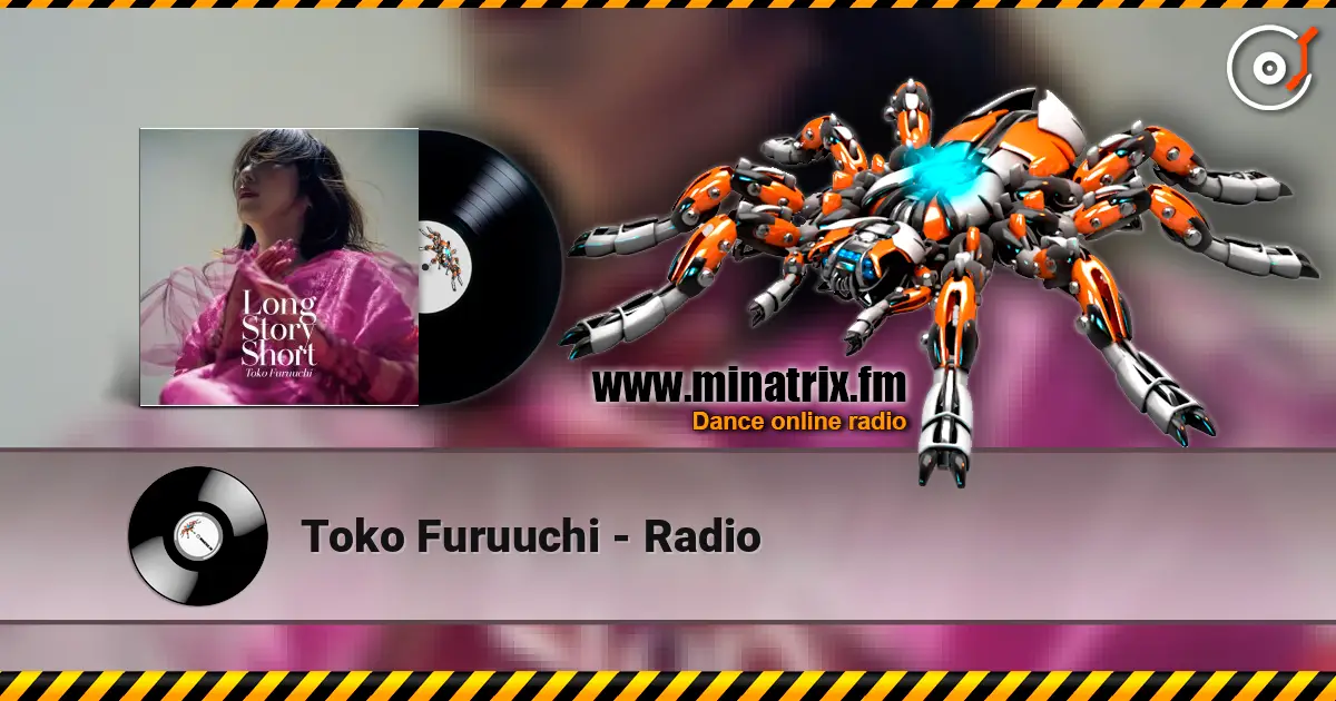 Toko Furuuchi - Radio escuchar online en alta calidad | Minatrix.FM