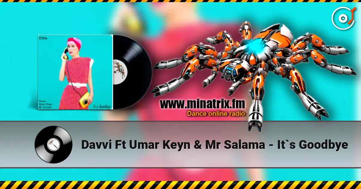 Davvi  Ft Umar Keyn & Mr Salama - It`s Goodbye escuchar online en alta calidad | Minatrix.FM