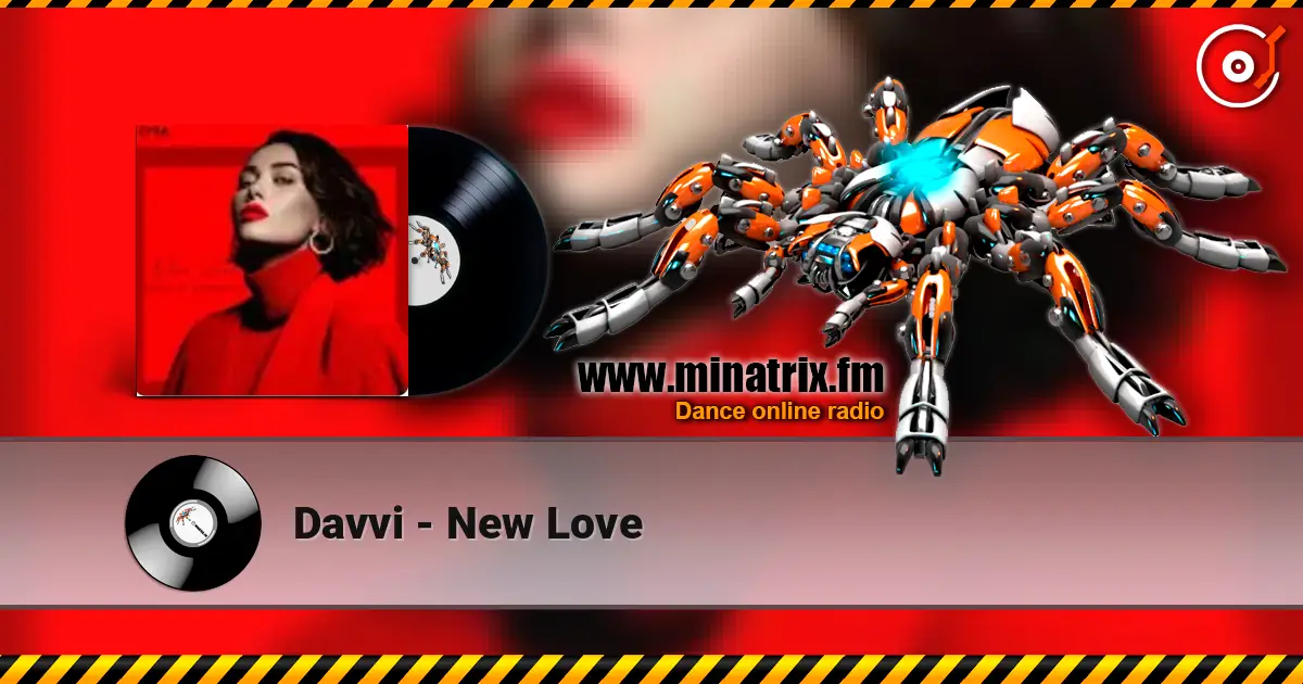 Davvi - New Love escuchar online en alta calidad | Minatrix.FM