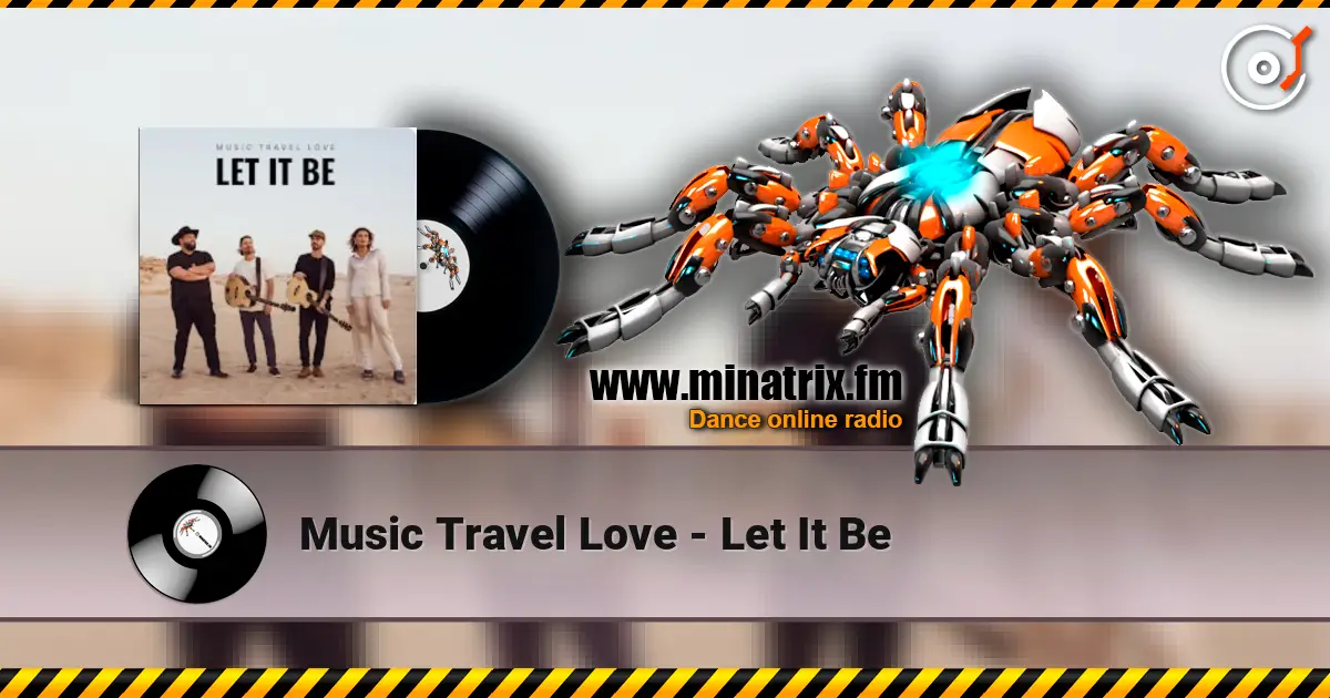 Music Travel Love - Let It Be escuchar online en alta calidad | Minatrix.FM