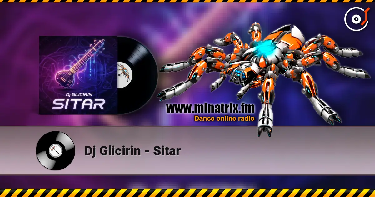 Dj Glicirin - Sitar escuchar online en alta calidad | Minatrix.FM