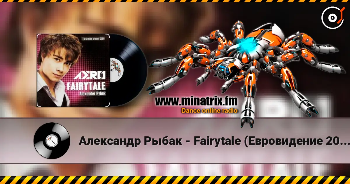 Александр Рыбак - Fairytale (Евровидение 2009 Норвегия) escuchar online en alta calidad | Minatrix.FM
