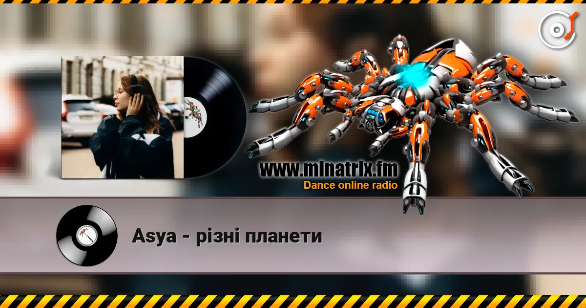 Asya - різні планети escuchar online en alta calidad | Minatrix.FM