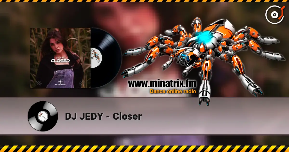 DJ JEDY - Closer escuchar online en alta calidad | Minatrix.FM