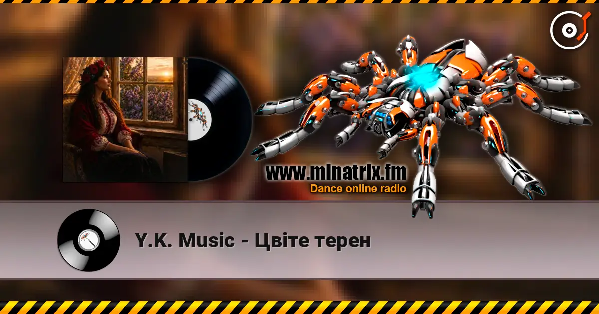 Y.K. Music - Цвіте терен escuchar online en alta calidad | Minatrix.FM