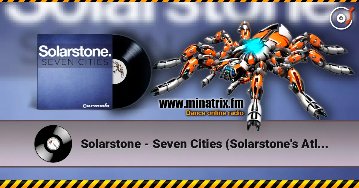 Solarstone - Seven Cities (Solarstone's Atlantis Mix) escuchar online en alta calidad | Minatrix.FM