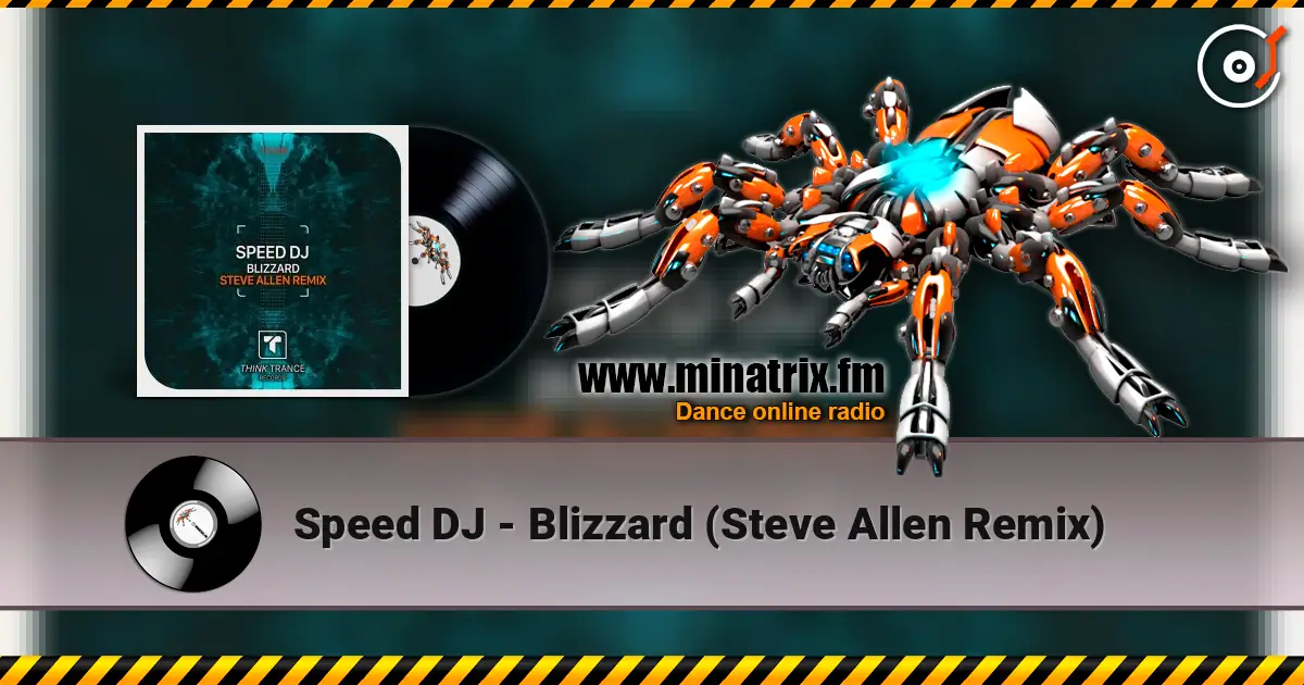 Speed DJ - Blizzard (Steve Allen Remix) escuchar online en alta calidad | Minatrix.FM