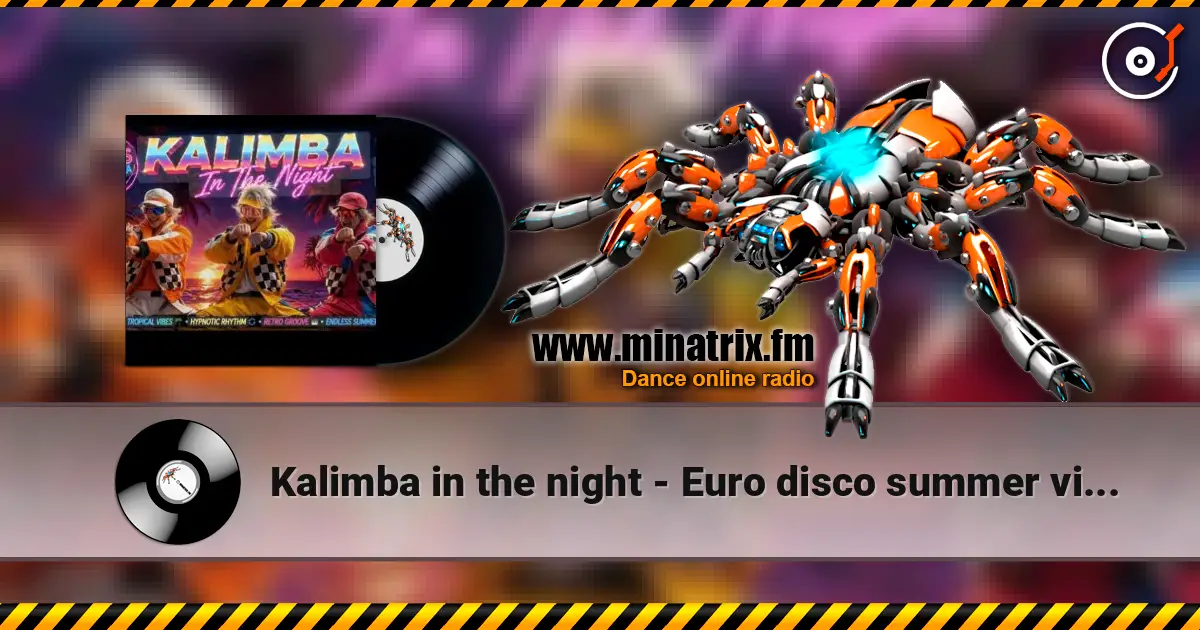 Kalimba in the night - Euro disco summer vibes escuchar online en alta calidad | Minatrix.FM