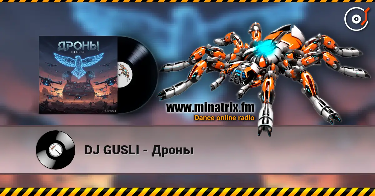 DJ GUSLI - Дроны escuchar online en alta calidad | Minatrix.FM