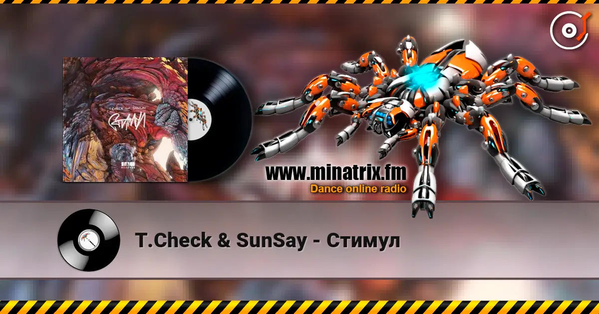 T.Check & SunSay - Стимул escuchar online en alta calidad | Minatrix.FM