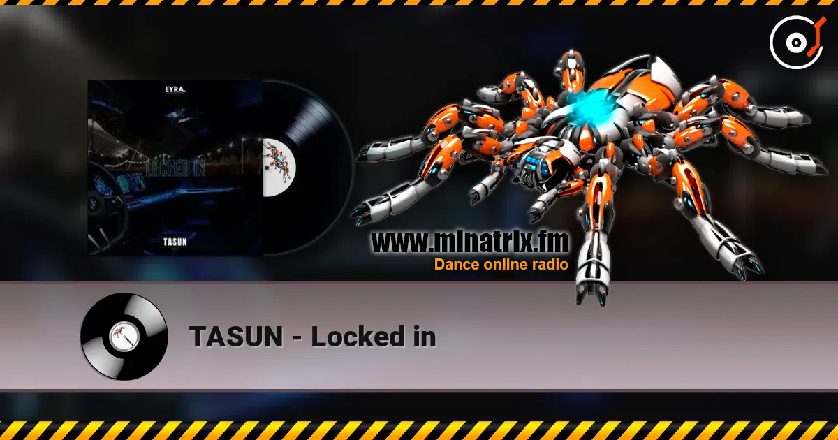 TASUN - Locked in escuchar online en alta calidad | Minatrix.FM