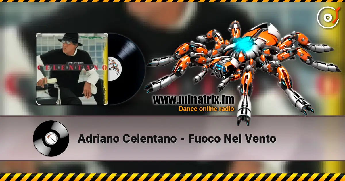 Adriano Celentano - Fuoco Nel Vento escuchar online en alta calidad | Minatrix.FM