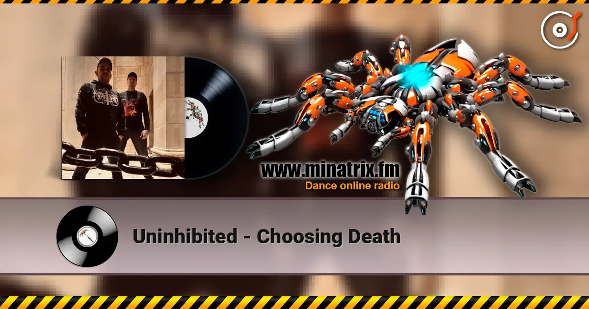 Uninhibited - Choosing Death escuchar online en alta calidad | Minatrix.FM