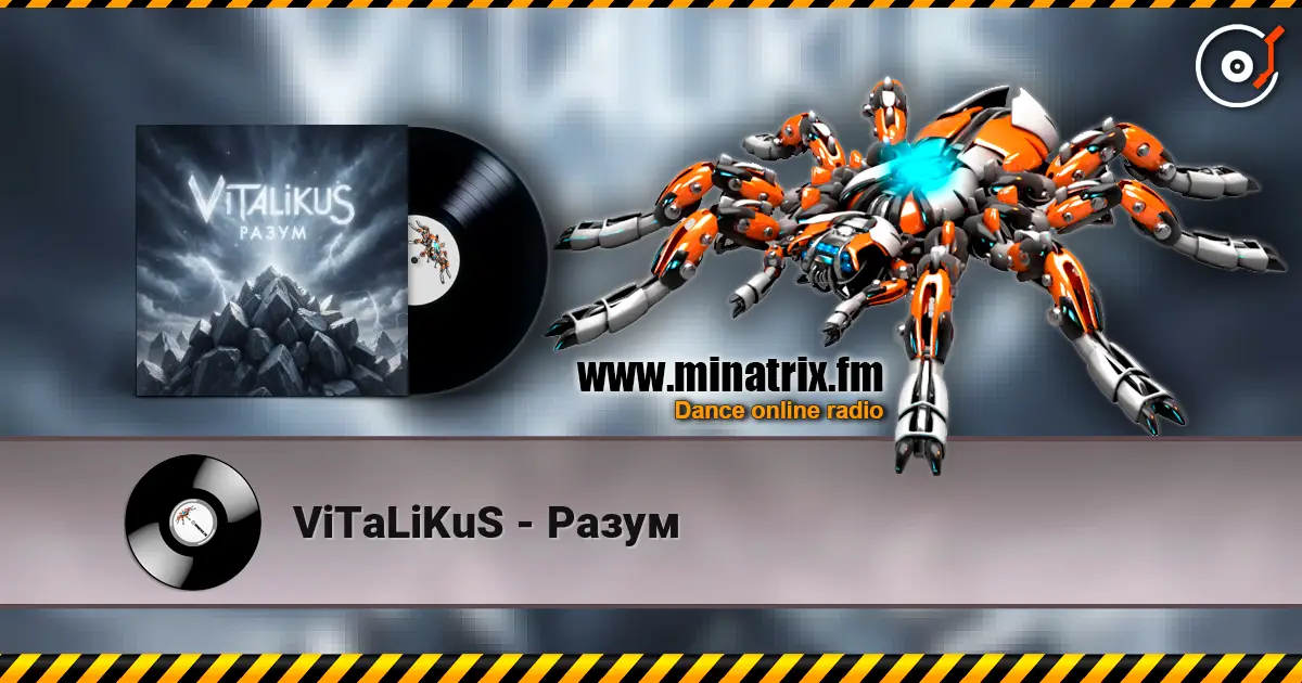 ViTaLiKuS - Разум escuchar online en alta calidad | Minatrix.FM