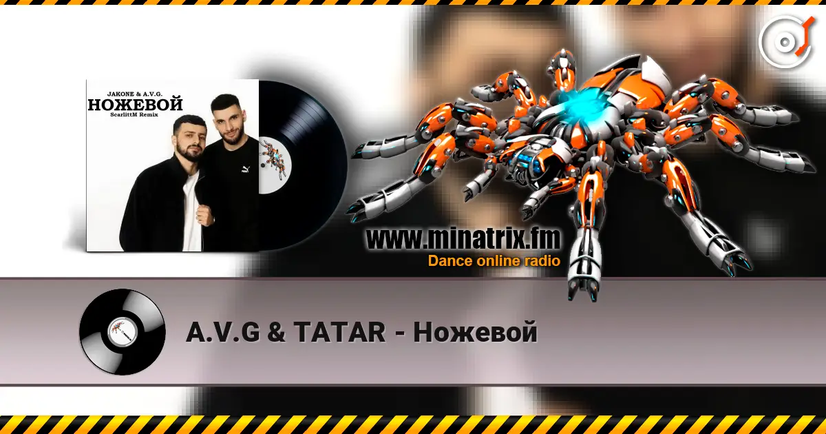A.V.G & TATAR - Ножевой escuchar online en alta calidad | Minatrix.FM