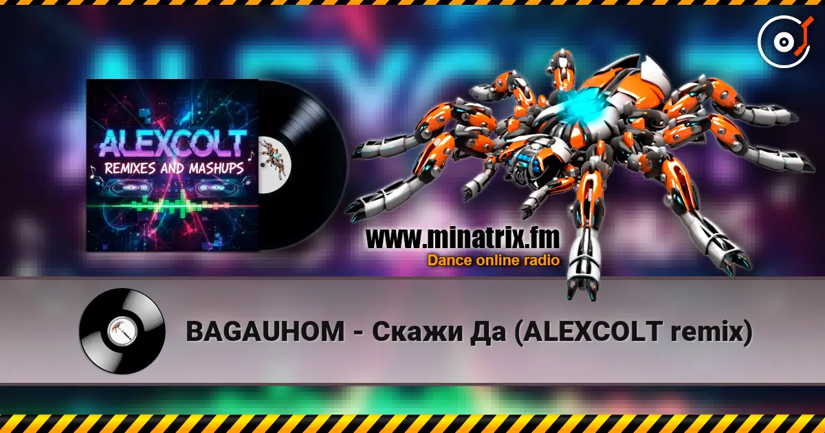 BAGAUHOM - Скажи Да (ALEXCOLT remix) escuchar online en alta calidad | Minatrix.FM