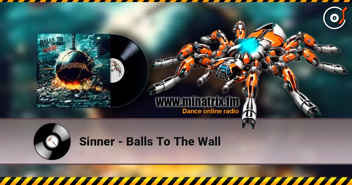 Sinner - Balls To The Wall escuchar online en alta calidad | Minatrix.FM