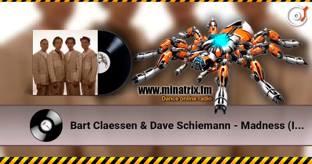 Bart Claessen & Dave Schiemann - Madness (I Prefer This Mix) escuchar online en alta calidad | Minatrix.FM