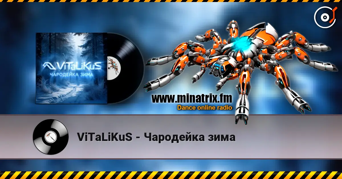 ViTaLiKuS - Чародейка зима escuchar online en alta calidad | Minatrix.FM