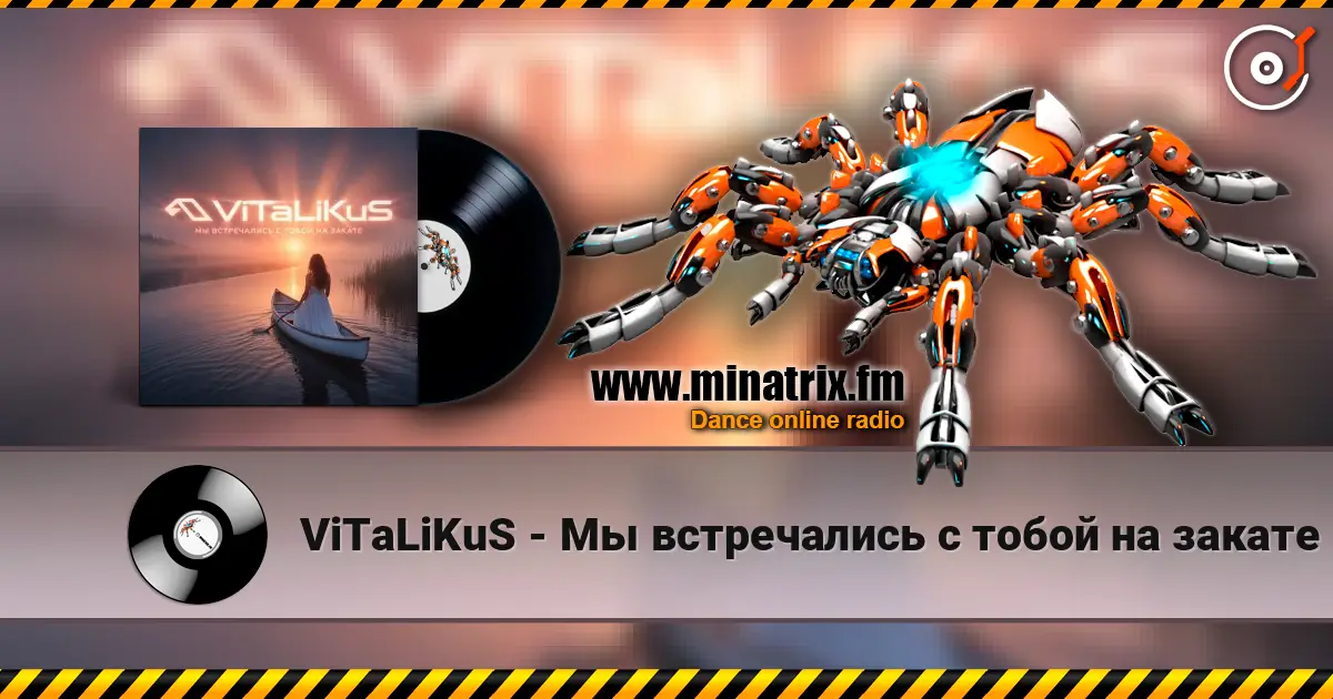 ViTaLiKuS - Мы встречались с тобой на закате escuchar online en alta calidad | Minatrix.FM