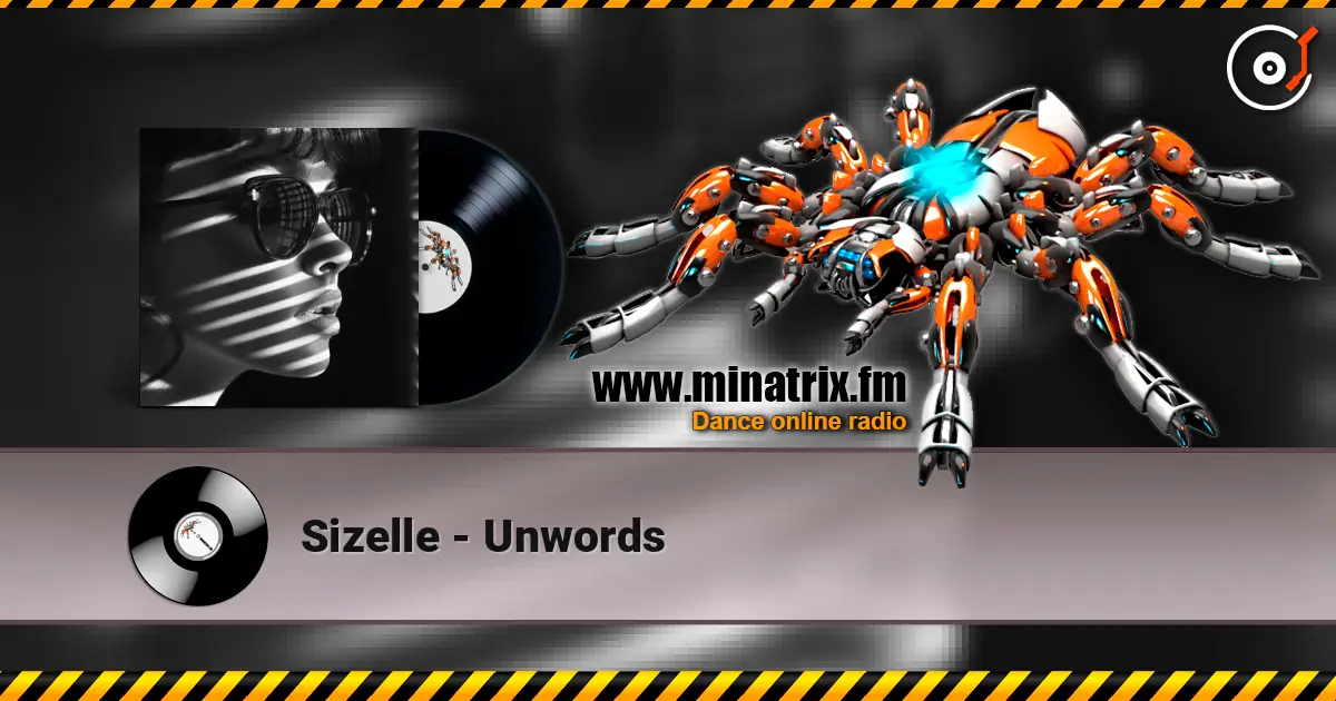 Sizelle - Unwords escuchar online en alta calidad | Minatrix.FM
