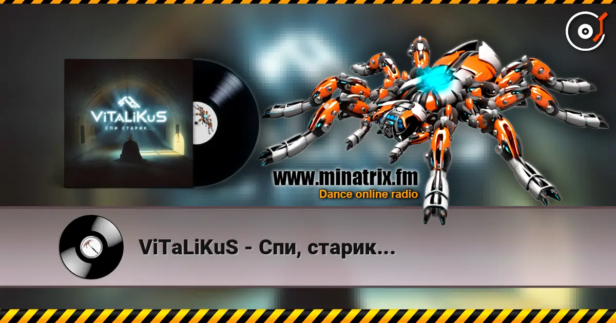 ViTaLiKuS - Спи, старик... escuchar online en alta calidad | Minatrix.FM