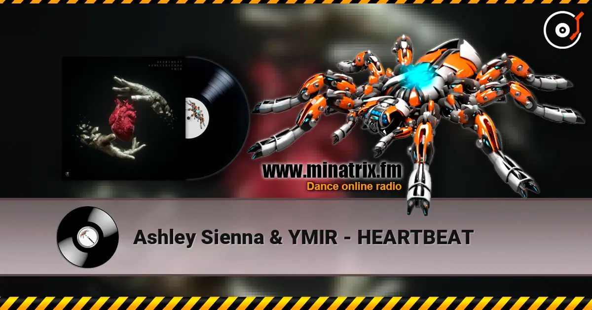 Ashley Sienna & YMIR - HEARTBEAT escuchar online en alta calidad | Minatrix.FM