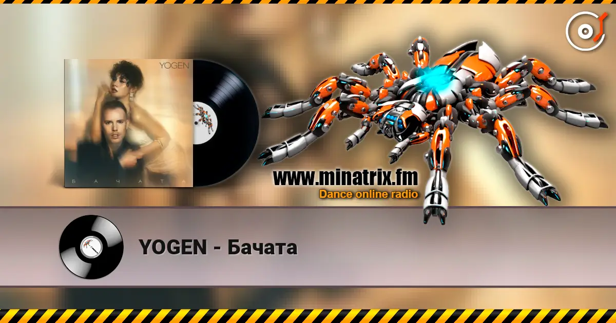 YOGEN - Бачата escuchar online en alta calidad | Minatrix.FM