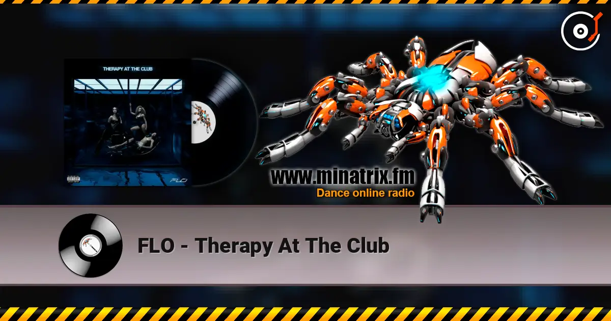 FLO - Therapy At The Club escuchar online en alta calidad | Minatrix.FM