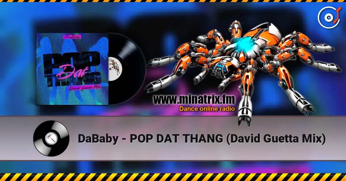 DaBaby - POP DAT THANG (David Guetta Mix) escuchar online en alta calidad | Minatrix.FM