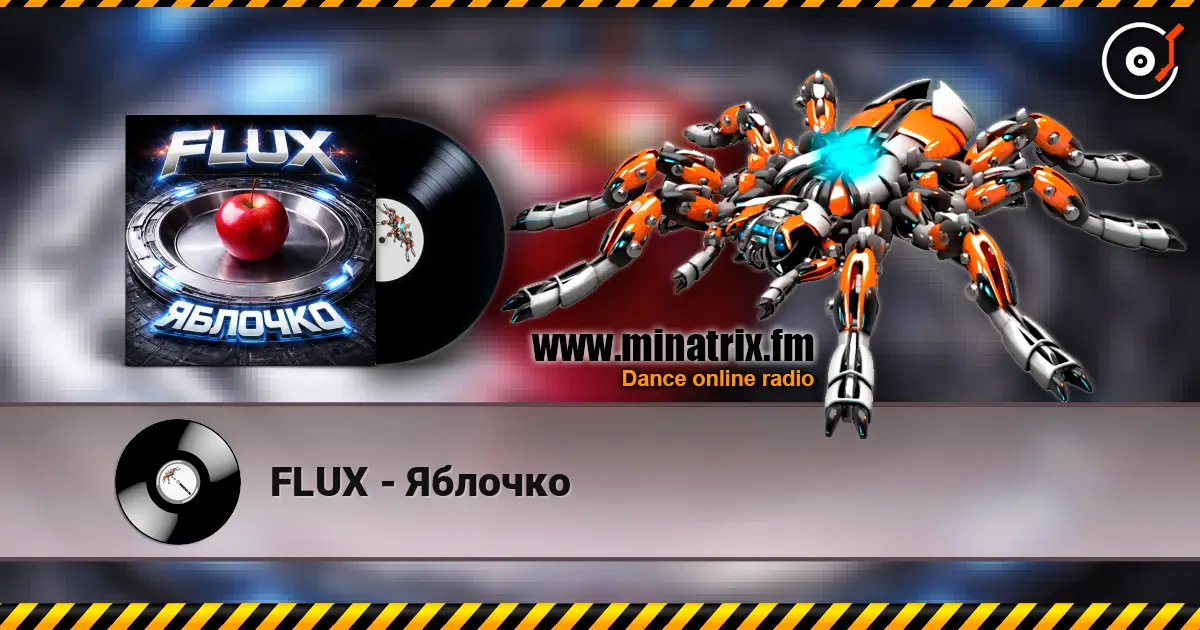 FLUX - Яблочко escuchar online en alta calidad | Minatrix.FM