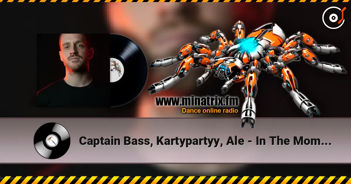 Captain Bass, Kartypartyy, Ale - In The Moment escuchar online en alta calidad | Minatrix.FM
